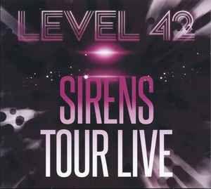 Capa do álbum "Sirens Tour Live", de Level 42