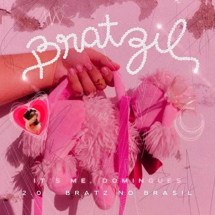 Portada de Sencillo/EP "BRATZIL 2.0 (Bratz no Brasil)", de Its' Me, Domingues