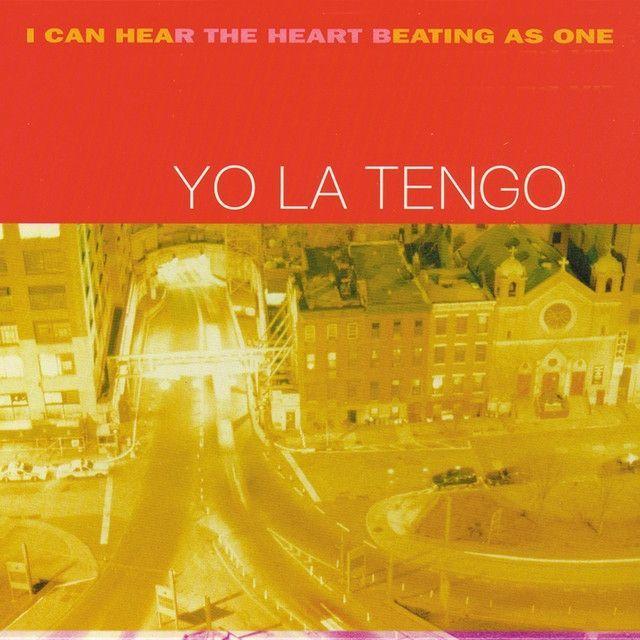 Album cover of "I Can Hear the Heart Beating as One" by Yo La Tengo
