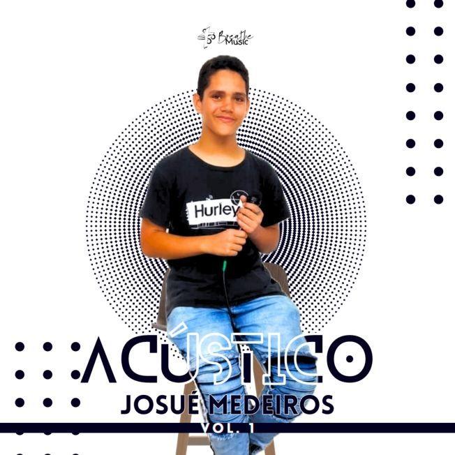 Portada de Sencillo/EP "Acústico - Vol. 1", de Josué Medeiros