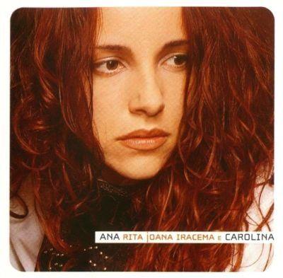 Album cover of "Ana Rita Joana Iracema e Carolina" by Ana Carolina