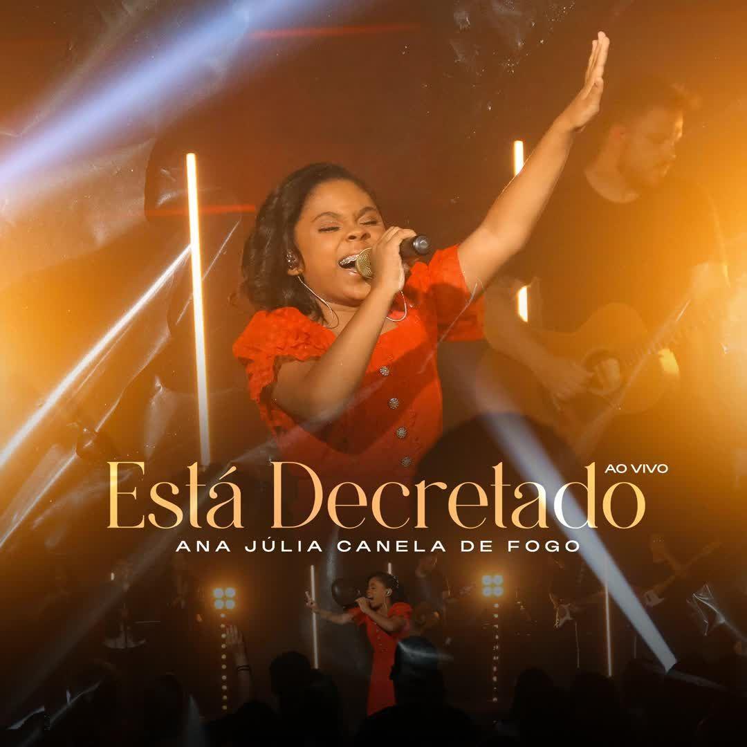 Portada de Sencillo/EP "Está Decretado", de Ana Júlia Canela de Fogo