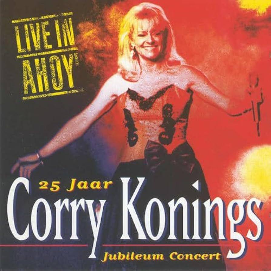 Album cover of "Live In Ahoy' - Jubileumconcert 25 Jaar" by Corry Konings