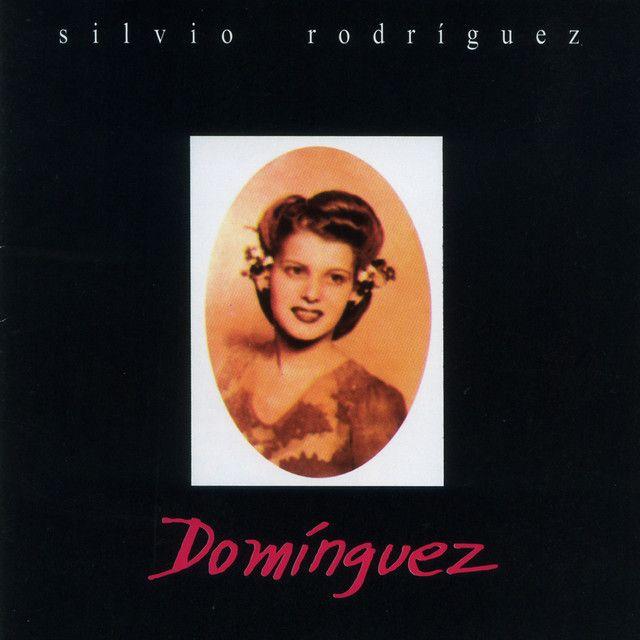 Album cover of "Dominguez" by Silvio Rodriguez