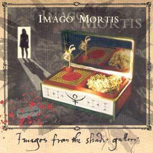 Portada de Álbum "Images From The Shady Gallery", de Imago Mortis