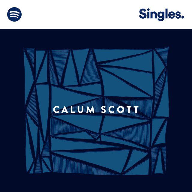 Portada del álbum "Spotify Singles", de Calum Scott