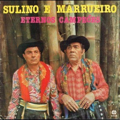 Album cover of "Eternos Campeões" by Sulino e Marrueiro