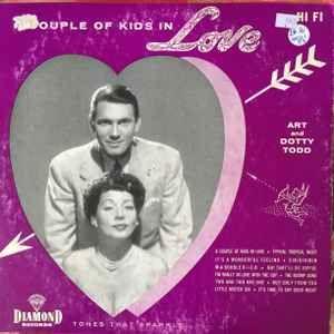 Portada de Álbum "A Couple Of Kids In Love", de Art And Dotty Todd