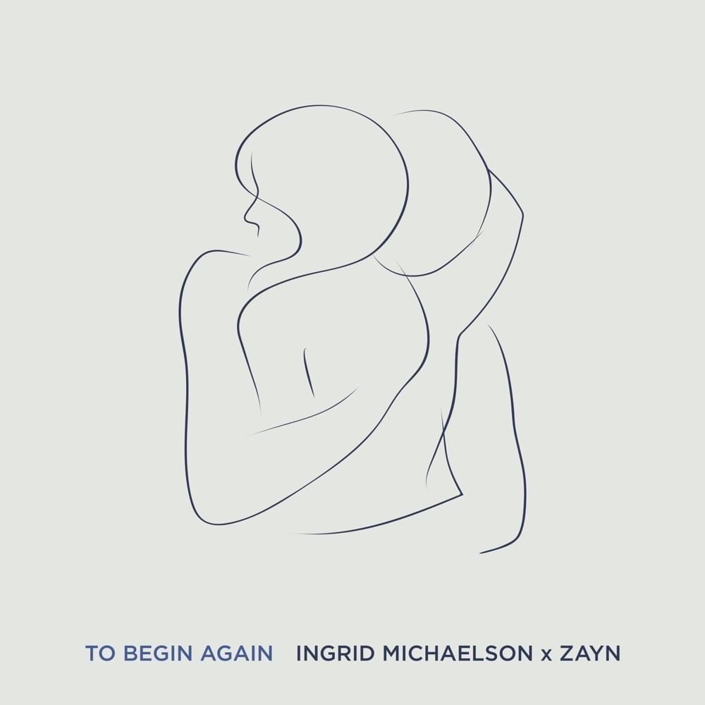 Capa do Single/EP "To Begin Again", de ZAYN