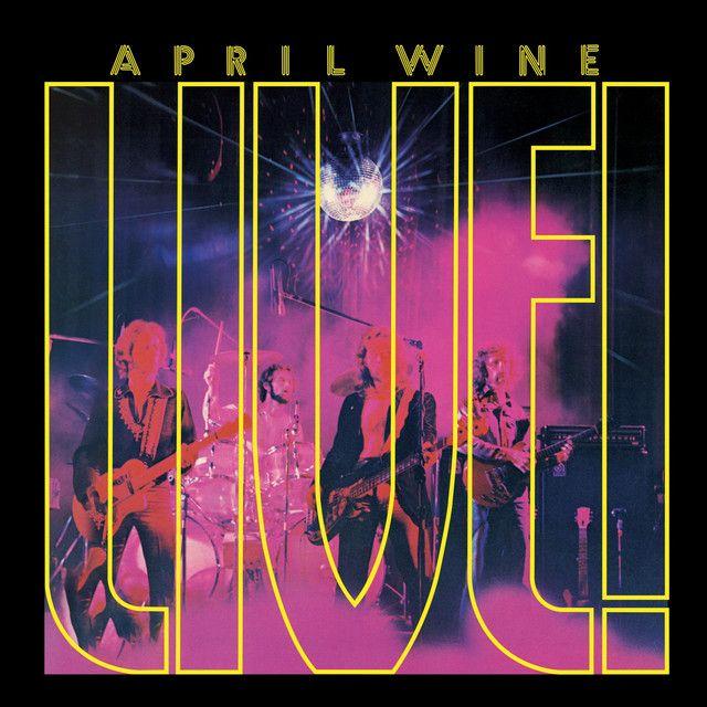 Portada de Álbum "April Wine Live", de April Wine