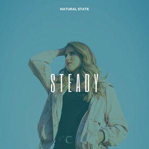 Portada de Sencillo/EP "Steady", de Natural State