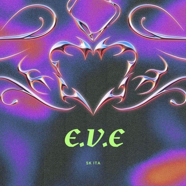 Portada de Álbum "E.V.E", de SK Ita