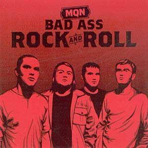 Album cover of "Bad Ass Rock And Roll" by MQN