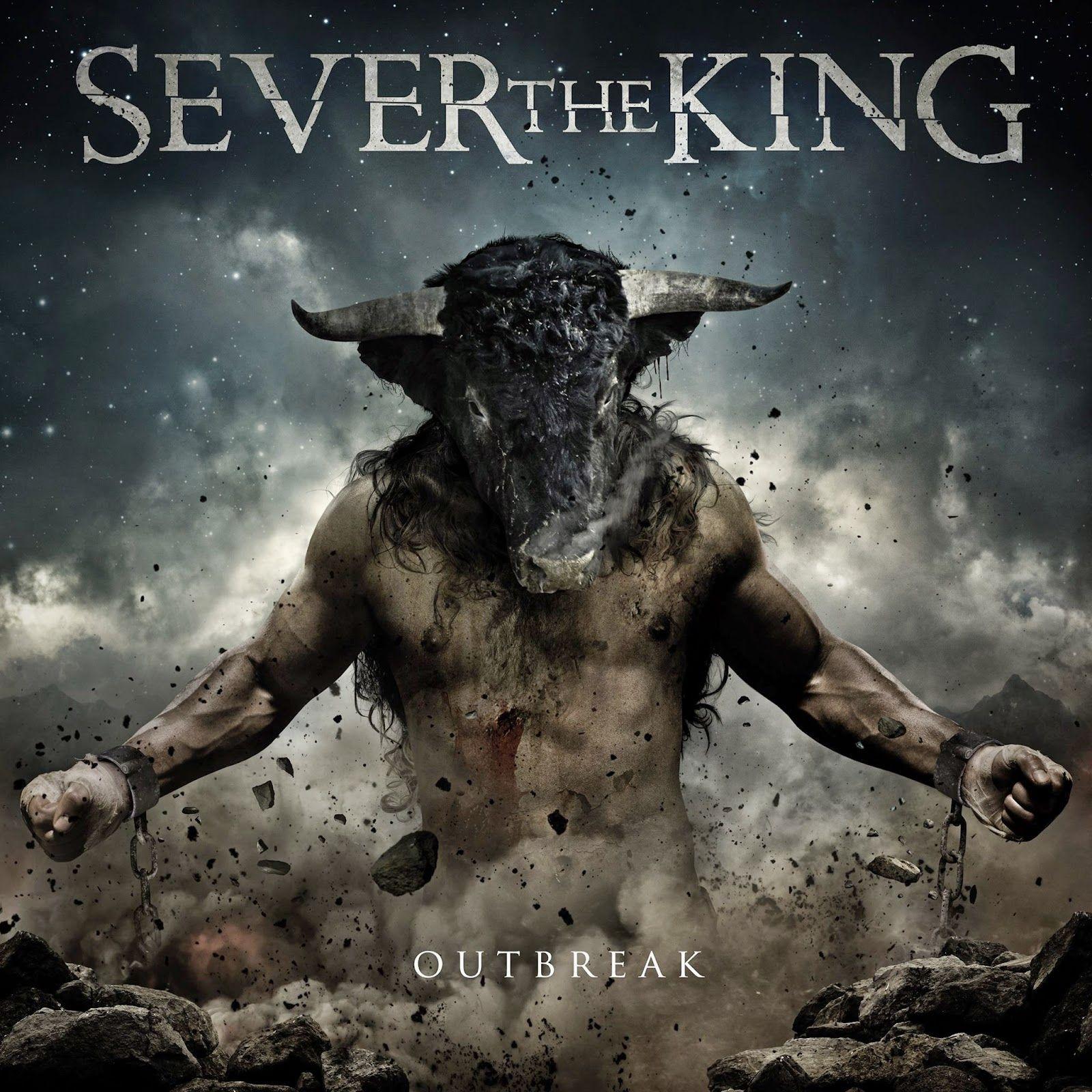Portada de Álbum "Outbreak", de Sever The King