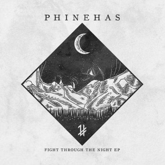 Capa do Single/EP "Fight Through The Night", de Phinehas