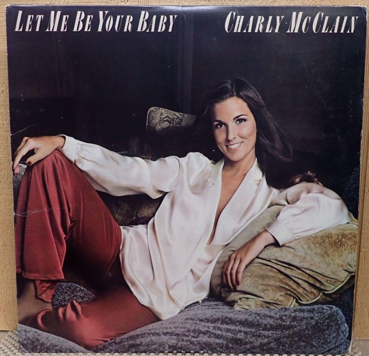 Album cover of "Let Me Be Your Baby" by Charly Mcclain