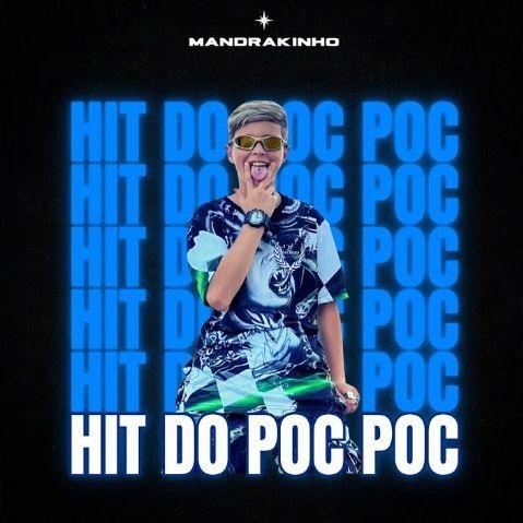 Portada de Sencillo/EP "Hit do Poc Poc", de Mandrakinho