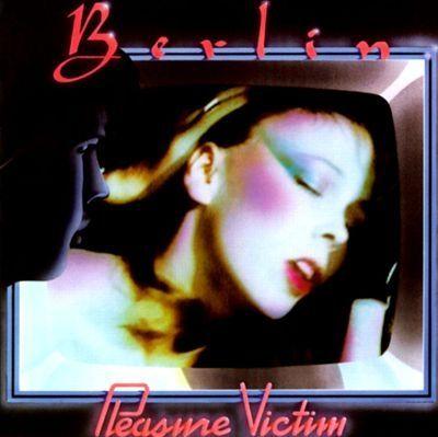Portada de Álbum "Pleasure Victim", de Berlin