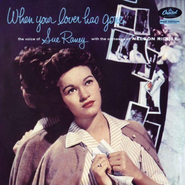 Portada de Álbum "When Your Love Has Gone", de Sue Raney