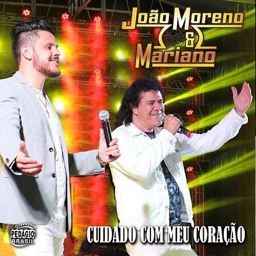 Portada de Álbum "DVD Ao Vivo - Cuidado Com Meu Coração", de João Moreno e Mariano