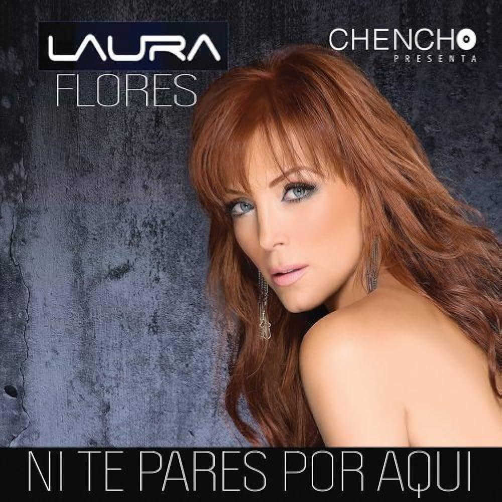 Portada de Álbum "Ni Te Pares Por Aquí", de Laura Flores