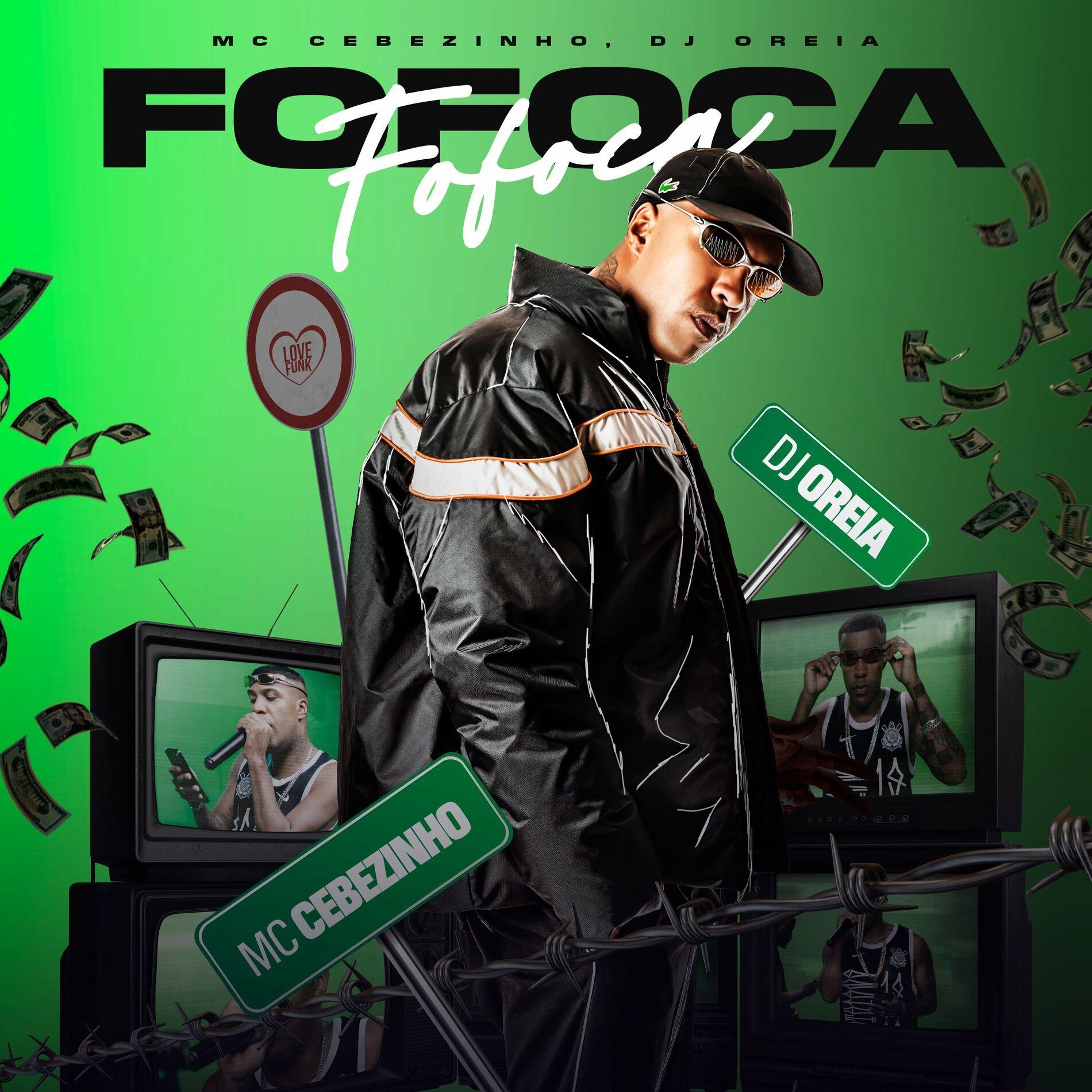 Album cover of "Fofoca" by MC Cebezinho