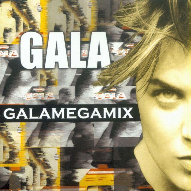 Album cover of "Galamegamix" by GALA