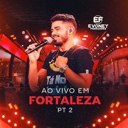 Portada de Sencillo/EP "Ao Vivo em Fortaleza, Pt.2", de Evoney Fernandes