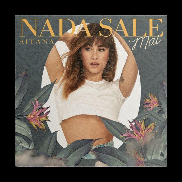 Capa do álbum "Nada Sale Mal", de Aitana