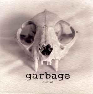 Capa do álbum "Control", de Garbage