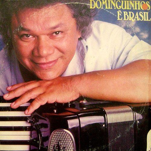 Portada del álbum "É Brasil", de Dominguinhos
