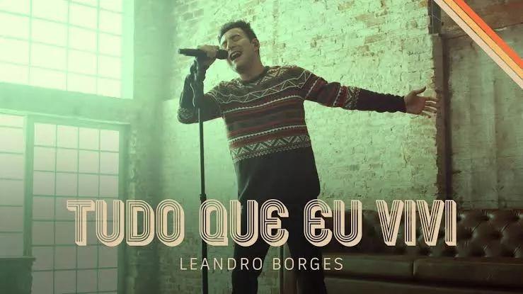 Capa do álbum "Tudo Que Eu Vivi", de Leandro Borges