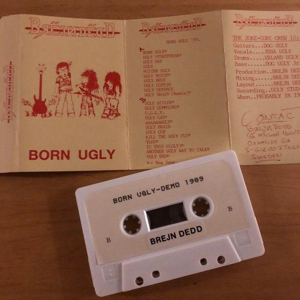 Portada de Álbum "Born Ugly (DEMO)", de Brejn Dedd