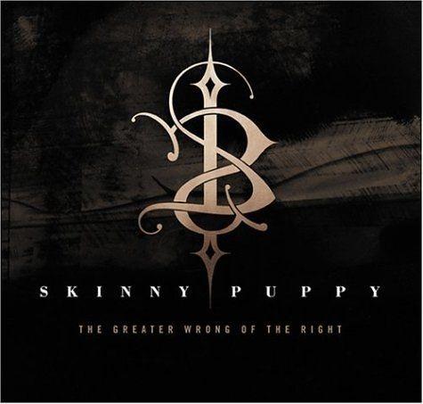 Portada de Álbum "Greater Wrong of the Right", de Skinny Puppy