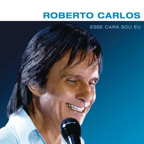 Portada de Sencillo/EP "Esse Cara Sou Eu", de Roberto Carlos