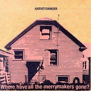 Portada de Álbum "Where Have All the Merrymakers Gone ?", de Harvey Danger
