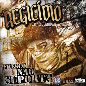 Portada de Sencillo/EP "Fresco Não Suporta", de Regicídio