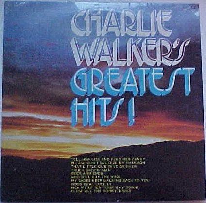 Capa do Álbum "Charlie Walker's Greatest Hits!", de Charlie Walker