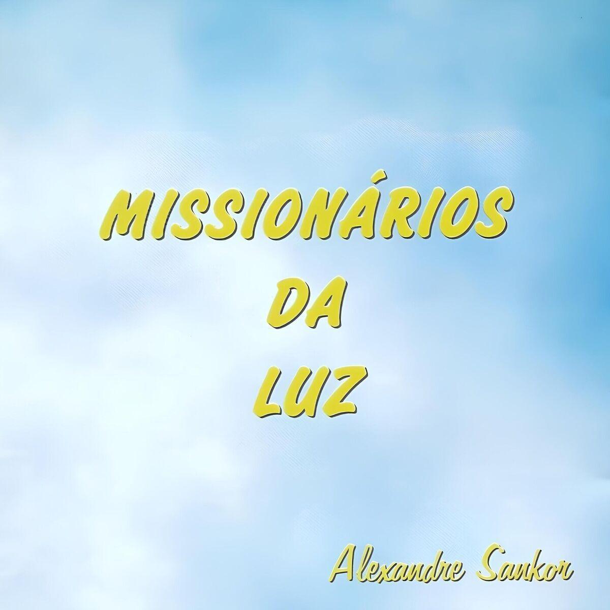 Portada de Álbum "Missionários da Luz", de Alexandre Sankor