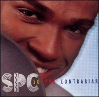 Portada de Álbum "Só pra Contrariar", de Só Pra Contrariar (SPC)