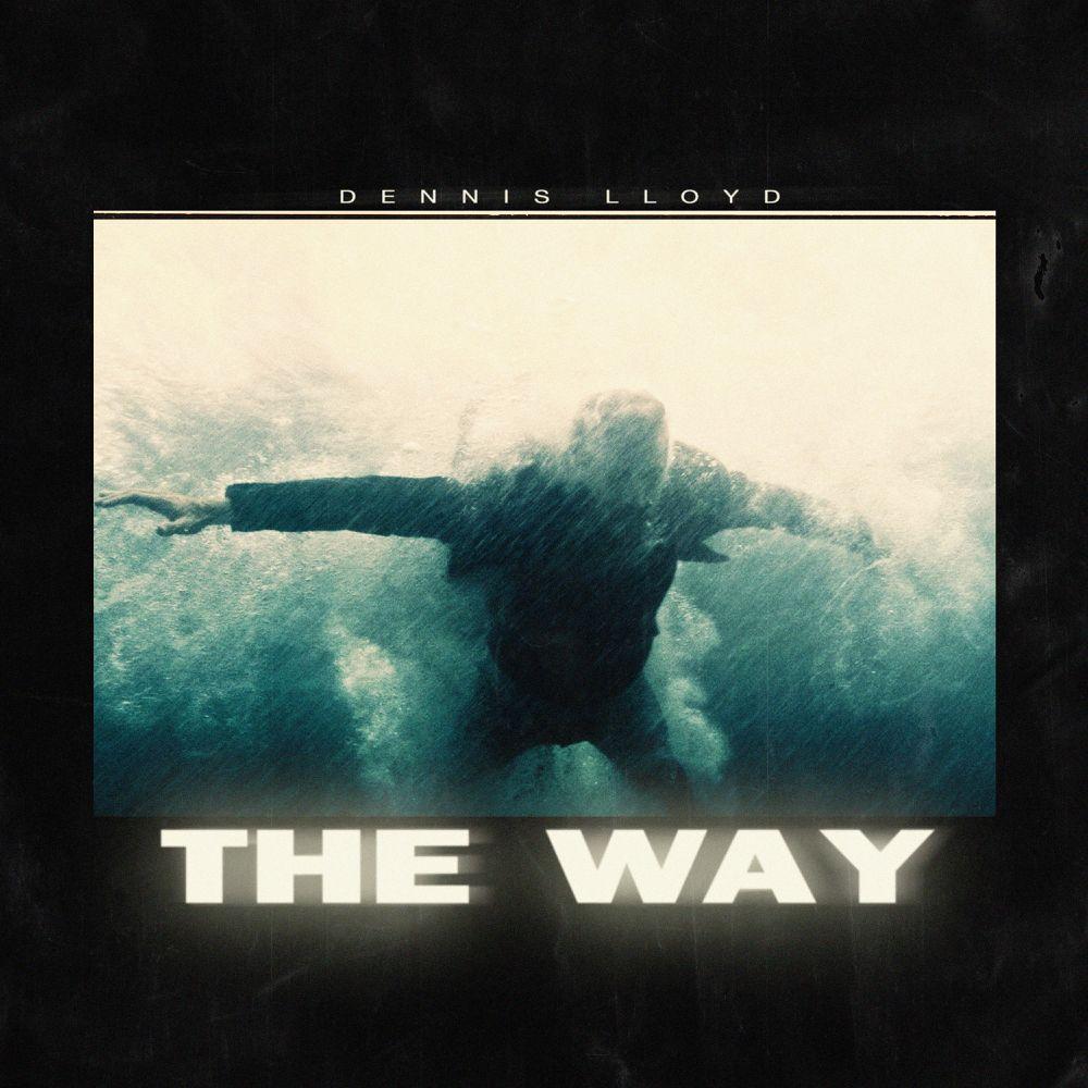 Portada del álbum "The Way", de Dennis Lloyd