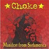 Portada de Álbum "Manifest From Sudamerica", de Choke