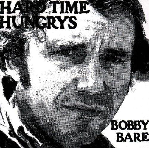 Portada del álbum "Hard Time Hungrys", de Bobby Bare