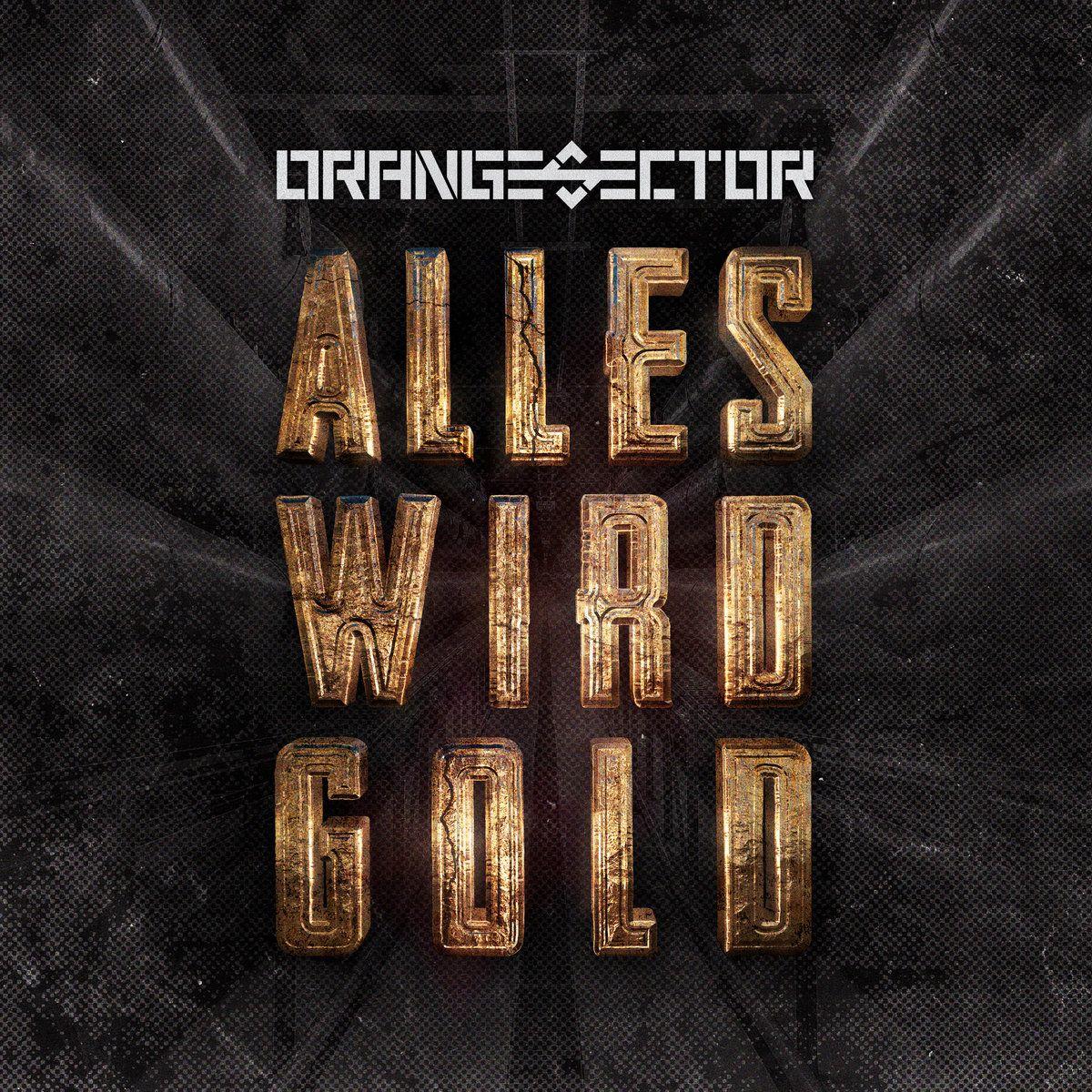 Portada de Álbum "Alles Wird Gold", de Orange Sector