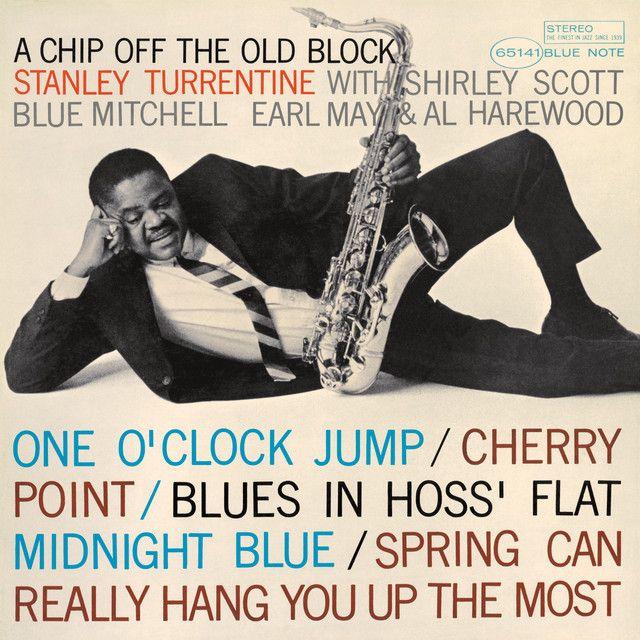 Album cover of "A Chip Off The Old Block" by Stanley Turrentine