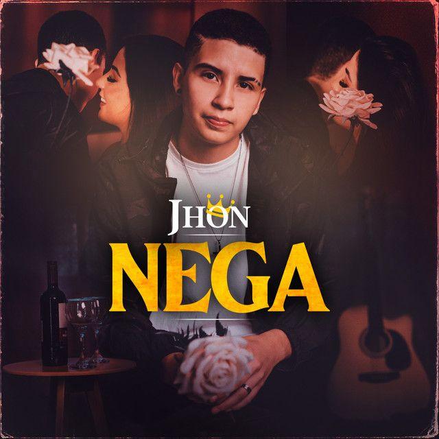 Portada de Sencillo/EP "NEGA", de Jhon Rei