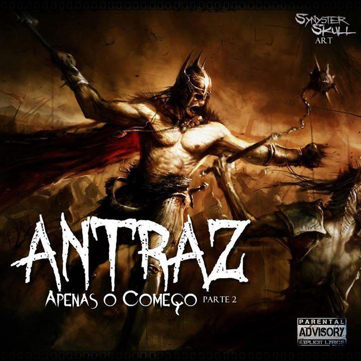 Capa do Álbum "Apenas o Começo - Part 2", de Antraz Mentalz