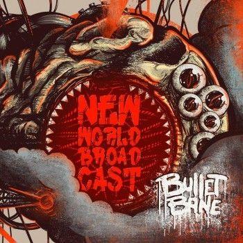 Portada de Álbum "New World Broadcast", de Bullet Bane