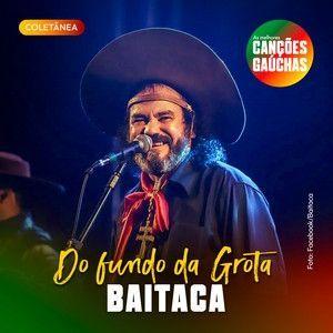 Album cover of "Do Fundo Da Grota: Baitaca" by Baitaca