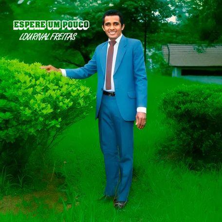 Portada de Álbum "Espere um Pouco", de Lourival Freitas